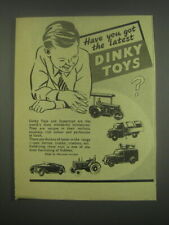 1949 Dinky Toys and Supertoys Ad - Have you got the latest Dinky toys picture