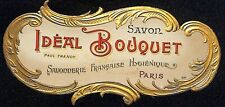 French c1910 Original Perfume Label Savon Ideal Bouquet w/ Embossing - Gilt  picture