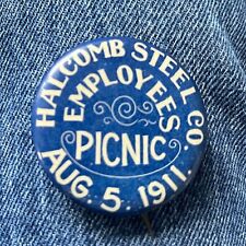 Scarce 1911 Halcomb Steel Co. Employee Picnic 1 3/4