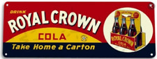  RC COLA TIN SIGN 10.5 X 4.5   DRINK RC TAKE HOME A CARTON ROYAL CROWN BOTTLE picture