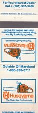 Matchbook Cover  - Chain Saws Chainsaws - Husqvarna Dealer Maryland picture