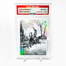 PAUL REVERE Card 2023 GleeBeeCo Holo History #PLTH-L Limited to Only /49 picture