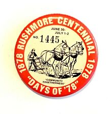 1878 Rushmore Centennial 1978 Days of '78 * Vintage Pinback Pin Button 2.25