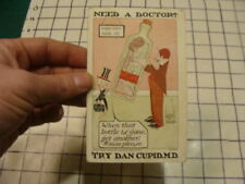 Original - POSTCARD -- NEED A DOCTOR - TRY DAN CUPID   -- 1908 to girlfriend  picture