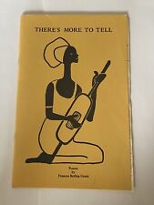 SIGNED There's More To Tell African American Poems By Frances Bethel Grant 1983 picture