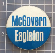 Democrat Election Pin 35mm Button 1972 George McGovern Vice President Eagleton picture