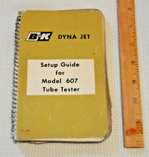 B&K Dyna Jet Model 607 Solid State Tube Tester Set Up Guide Book picture