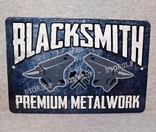 Metal Sign BLACKSMITH steel forging forge craftsman metalsmith blacksmithing art picture