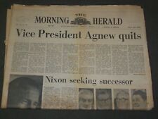 1973 OCTOBER 11 THE MORNING HERALD NEWSPAPER - SPIRO AGNEW QUITS - NP 3298 picture