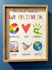 In Our Home We Believe In - Picture 8x10-Diversity-Love-Kindness-Peace-Freedom picture