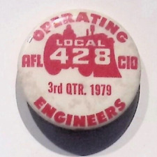 VINTAGE 1979 UNION OPERATING ENGINEERS AFL 3RD QTR.  ADVERTISEMENT BUTTON PIN picture