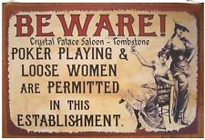 Beware of poker players and loose women Tombstone Tin Sign Novelty Fun Humorous picture
