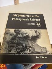 Locomotives of the Pennsylvania Railroad 1834 - 1924 by Paul T. Warner 1959 USED picture