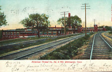 VINTAGE POSTCARD AMERICAN THREAD CO. No. 4 MILL WILLIMANTIC CONNECTICUT 1906 picture