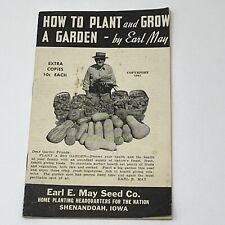 1941 Earl May Seed How To Plant And Grow A Garden Book Booklet Shenandoah Iowa picture