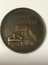 MERCHANTS MOTOR FREIGHT INC. Bronze Medal Don’t Mark It “Rush” Mark It Merchants picture