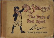 Oh Skin-nay The Days of Real Sport, Wilbur D. Nesbit, Illustrat by Briggs, 1913 picture