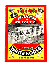 RARE 1947 Thompson Ranch in White Horse Troupe Program Nebraska picture