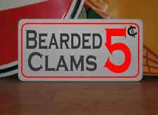 Bearded Clams 5 cents Metal Sign for Man Cave Bar Restaurant  picture