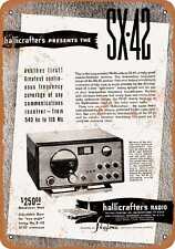 Metal Sign - 1946 Hallicrafters SX-42 Radio Receiver - Vintage Look Rep picture