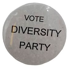 Vote Diversity Party Pinback Button Vintage Political Campaign picture