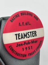 Vintage 1951 Racine Wisconsin Building Construction Trade Council Teamster Pin picture