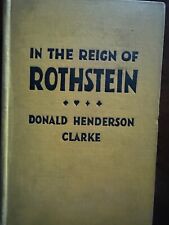 In the Reign of Rothstein by Donald Henderson Clarke 1929 picture
