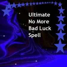 Extreme No More Bad Luck Spell -  Pagan Magick Casting ~ picture