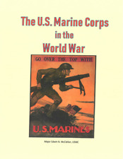 Comprehensive WW I History USMC Marine Corps of the World War Belleau Woods++++ picture