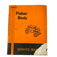 1973 General Motors Fisher Body Service Manual for all body types except H picture