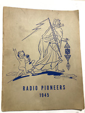 ORIGINAL _ Radio Pioneers 1945 - Book - Institute of Radio Engineers - RCA - etc picture