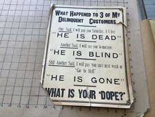 original -  early paper sign: WHAT HAPPENED TO 3 OF MY DELINQUENT CUSTOMERS torn picture