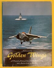 Golden Wings: History of U.S. Navy and Marine Corps in the Air, by Martin Caidin picture