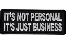 IT'S NOT PERSONAL IT'S JUST BUSINESS EMBROIDERED IRON ON PATCH picture