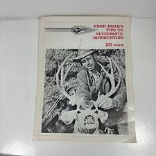Vintage HTF Fred Bear’s Tips To Successful Bowhunting Brochure, Archery Hunting picture