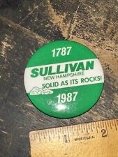Vintage Pin Back Button Sullivan New Hampshire 1787-1987 “Solid as it’s Rocks” picture