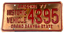 Vintage Arizona 1977 Historical Vehicle License Plate Copper 4395 Collector picture