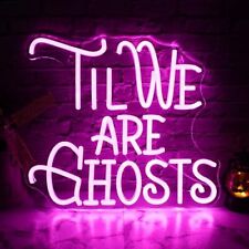 Till We Are Ghost Neon Sign Led Neon Wall Sign Dimmable Pink Letters P-Pink picture