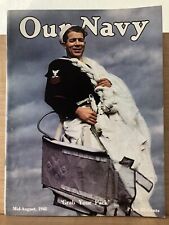 OUR NAVY MAGAZINE MID - AUGUST 1943 ORIGINAL. GOOD. picture