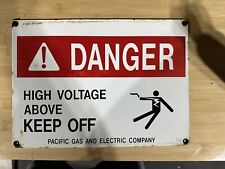 PG&E Danger High Voltage Above KEEP OFF Sign Vtg. Ca. Double sided Porcelain 14