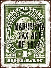 1937 Marijuana Tax Act Stamp Marihuana Weed Man Cave Metal Sign 9x12