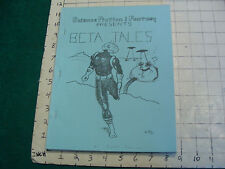 vintage original Sci. Fi ZINE: BETA TALES 1984, lots of pages but not numbered  picture