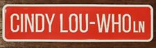 RARE GRINCH XMAS Cindy Lou Who Lane Decorative RED Metal Street Sign 20