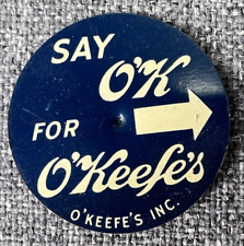 1930's O'Keefe's Beer Spinner Advertising by O'keefe's Inc. 1.5