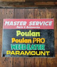 Vintage USA Made Master Service Parts Poulan Pro Weedeater Paramount Metal Sign  picture
