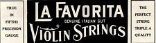 1930s LA FAVORITA ITALIAN GUT VIOLIN STRINGS VINTAGE ADVERTISMENT 36-90 picture