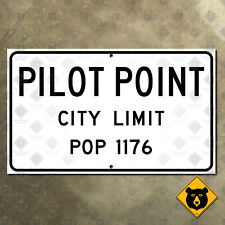Pilot Point Texas city limit road sign highway 1956 Denton County DFW 15x9 picture