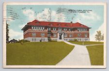 Postcard Agricultural Building State College Pennsylvania 1920 picture