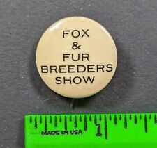 Vintage 1920s Fox & Fur Breeders Show Pinback Pin picture