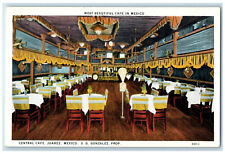 c1930's Central Cafe Most Beautiful in Juarez Mexico Vintage Postcard picture